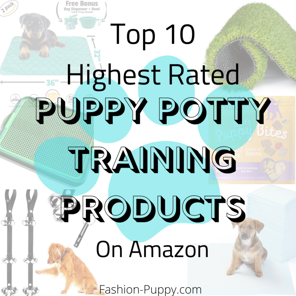 10 Highest Rated Puppy Potty Training Products Fashion Puppy™